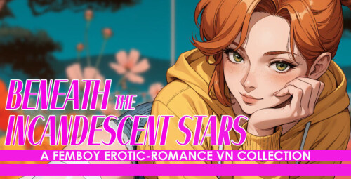 炽热星辰之下 Beneath the Incandescent Stars v4.1 双端 AI汉化版