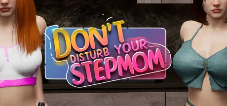 不要打扰你的继母 Don't Disturb Your STEPMOM v0.0096 PC端 步兵 预览图