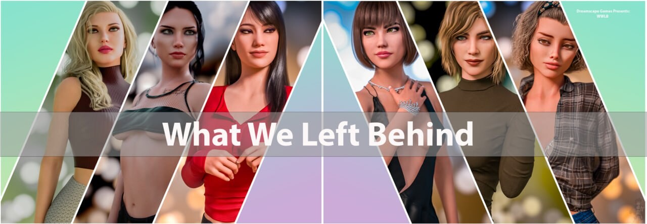 我们留下了什么 What We Left Behind v0.0.1 双端 AI汉化版 预览图