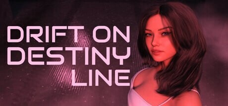 命运线上的漂移 Drift On Destiny Line v1.0.1 PC端 官中步兵 预览图