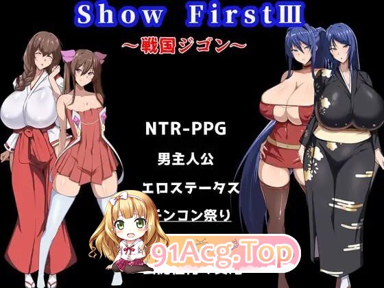 Show First 3 ～战国自言～Show First 3 ～戦国ジゴン v2.1 PC端 汉化版