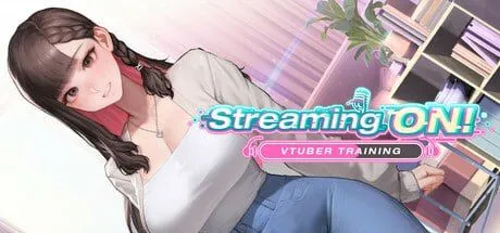 直播启动！VTuber出道指南/Streaming ON! VTuber Training Ver1.09 官方中文版 PC端 官中版 预览图