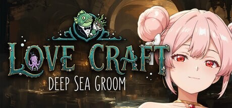 Love Craft：深海新郎 Love Craft | Deep Sea Groom PC端 官中高清版 预览图